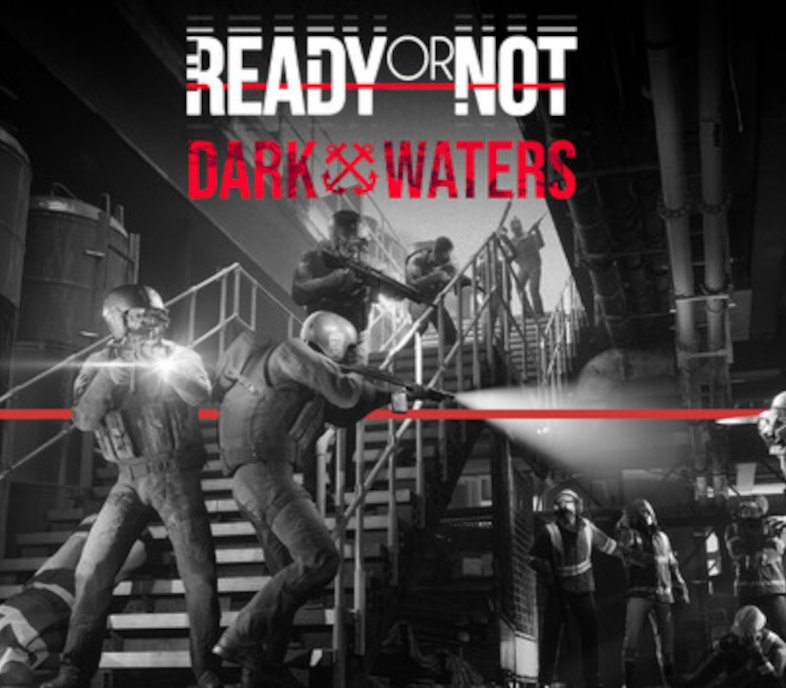 Ready or Not - Dark Waters DLC PC Steam CD Key