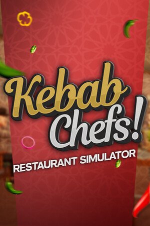 Kebab Chefs! - Restaurant Simulator Steam CD Key